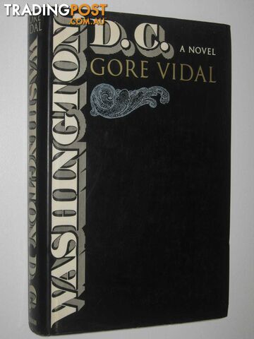 Washington D.C. - American Chronicles Series  - Vidal Gore - 1967