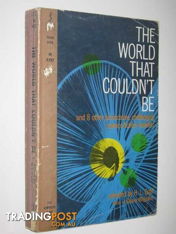 The World That Couldn't be and 8 Other Provocative, Challenging Science Fiction...