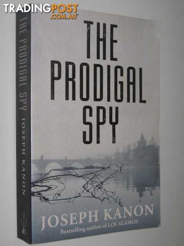 The Prodigal Spy - Kanon Joseph - 1999