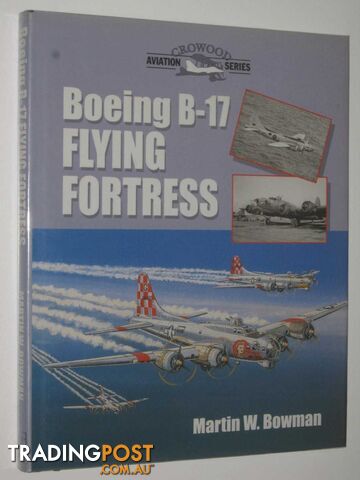 Boeing B-17 Flying Fortress  - Bowman Martin W. - 1998