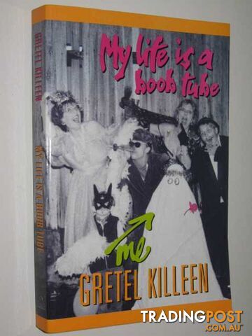 My Life Is A Boob Tube - Fleur Trotter Series #3 - Killeen Gretel - 2002 - photo 1 of 1