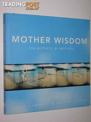 Mother Wisdom  - Cameron Susie & Crook, Katrina - 2007