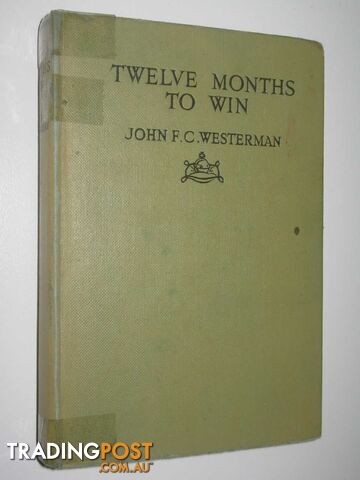 Twelve Months to Win - Westerman John - No date