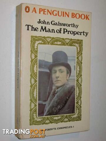 The Man of Property - Forsyte Chronicles #1 - Galsworthy John - 1968