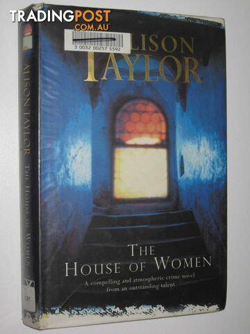 The House Of Women - Taylor Alison - 1998