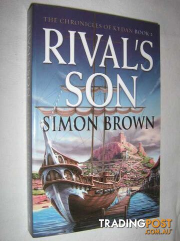 Rival's Son - Chronicles of Kydan Series #2  - Brown Simon - 2005