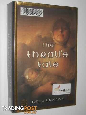 The Thrall's Tale  - Lindbergh Judith - 2006