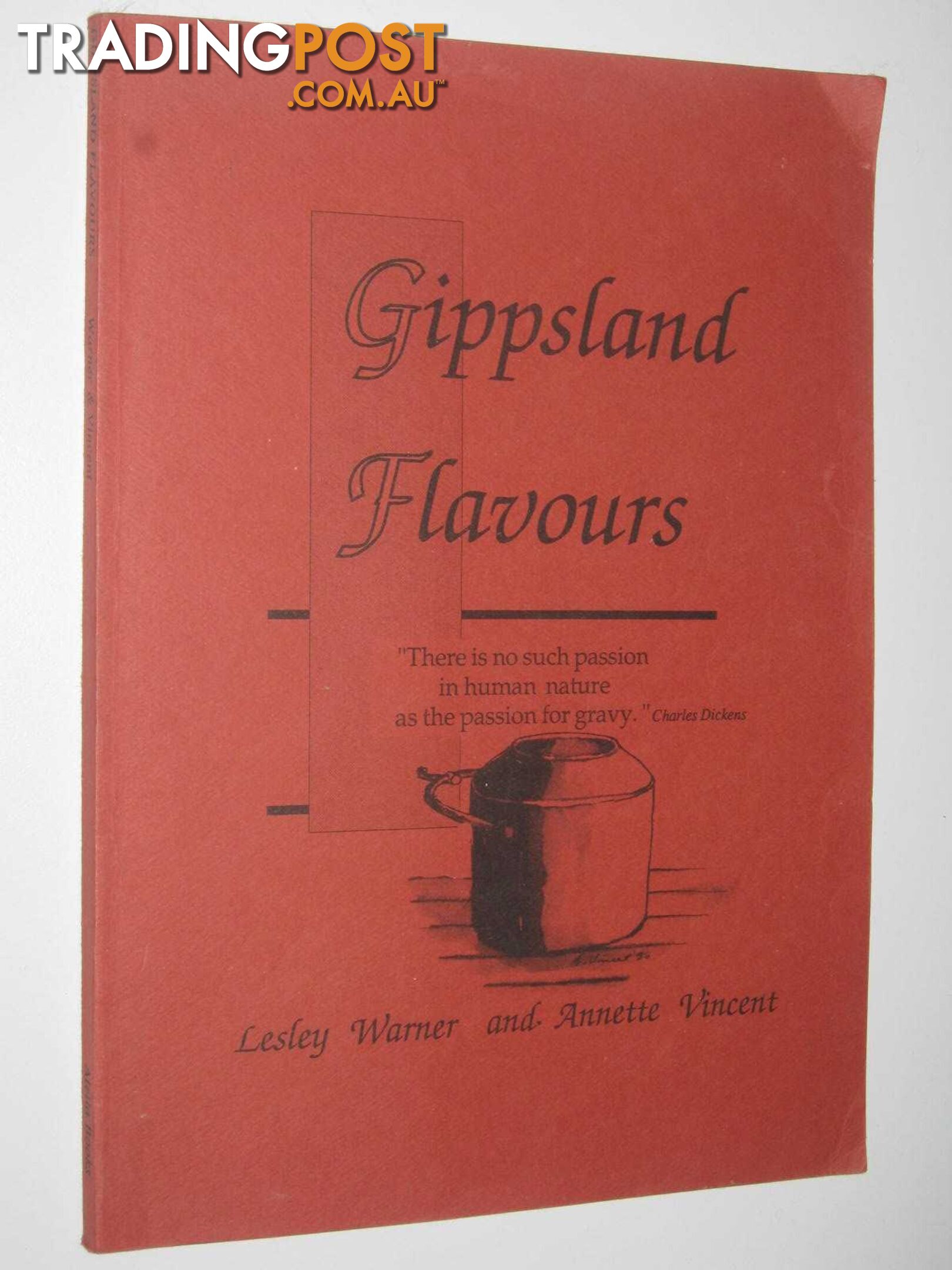 Gippsland Flavours  - Warner Lesley & Vincent, Annette - 1987