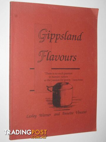 Gippsland Flavours  - Warner Lesley & Vincent, Annette - 1987
