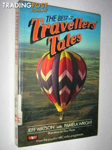 The Best of Travellers' Tales  - Watson I. & Wright, P. - 1986