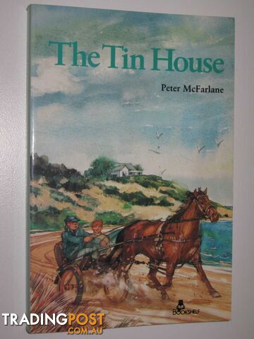 The Tin House - McFarlane Peter - 1992