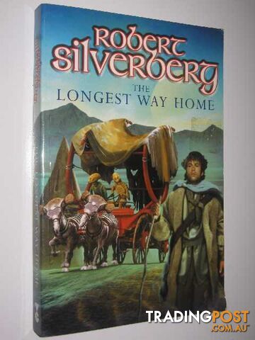 The Longest Way Home - Silverberg Robert - 2002