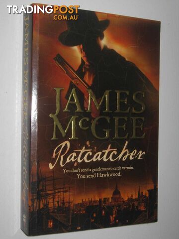 Ratcatcher - Matthew Hawkwood Series #1  - McGee James - 2006