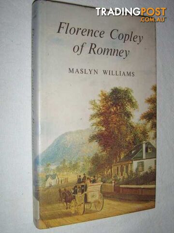 Florence Copley of Romney - Williams Maslyn - 1974