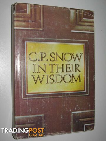 In Their Wisdom - Snow C. P. - 1975