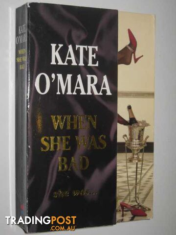 When she was bad - O'Mara Kate - 1992