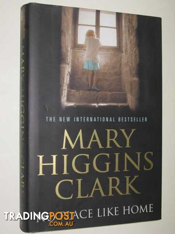 No Place Like Home - Clark Mary Higgins - 2005