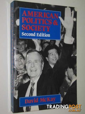 American Politics & Society - McKay David - 1991