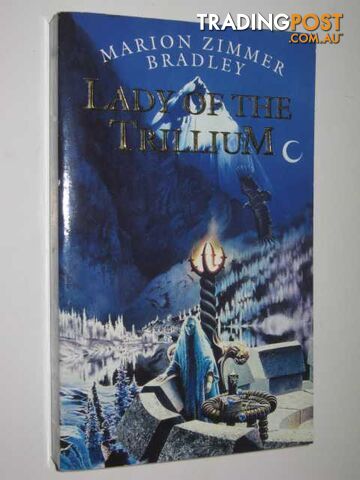 Lady of the Trillium - World of the Three Moons Series - Bradley Marion Zimmer -...