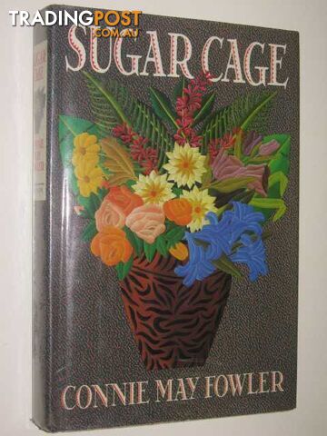 Sugar Cage - Fowler Connie May - 1992