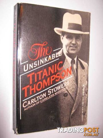 The Unsinkable Titanic Thompson  - Stowers Carlton - 1988