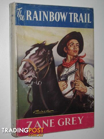 The Rainbow Trail - Grey Zane - 1951