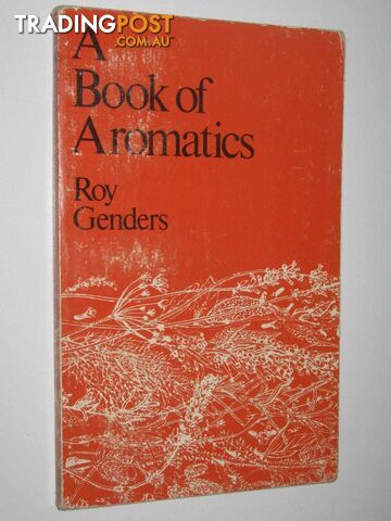 A Book Of Aromatics  - Genders Roy - 1977