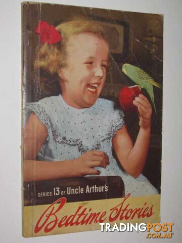 Series 13 Uncle Arthur Bedtime Stories - Maxwell Arthur S.