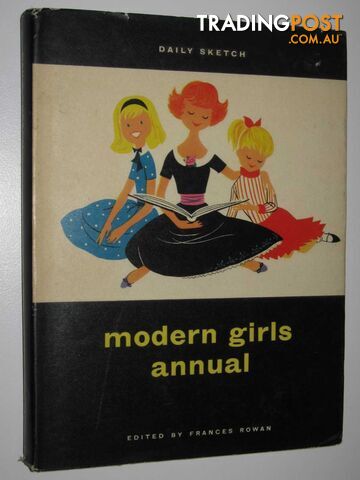 Daily Sketch Modern Girls Annual  - Rowan Frances - No date - photo 1 of 1