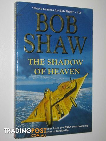 The Shadow of Heaven - Shaw Bob - 1992