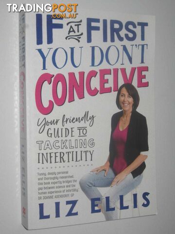 If At First You Don't Conceive  - Ellis Liz - 2018