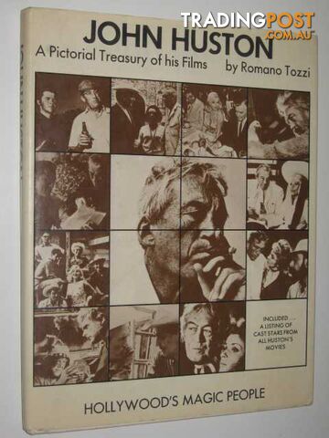 John Huston : A Pictorial Treasury of His Films - Tozzi Romano - 1971