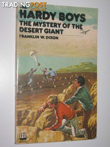 The Mystery Of The Desert Giant - The Hardy Boys Series  - Dixon Franklin W - 1974