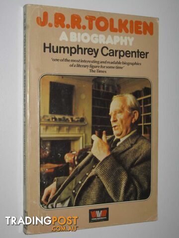 J. R. R. Tolien: A Biography - Carpenter Humphrey - 1978