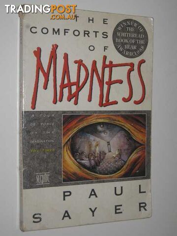 The Comforts of Madness  - Sayers Paul - 1989