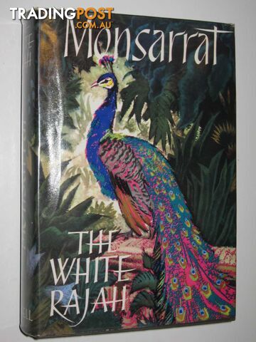 The White Rajah - Monsarrat Nicholas - 1961