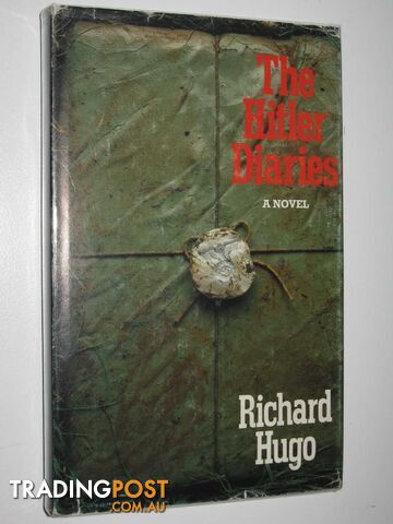 The Hitler Diaries - Hugo Richard - 1982