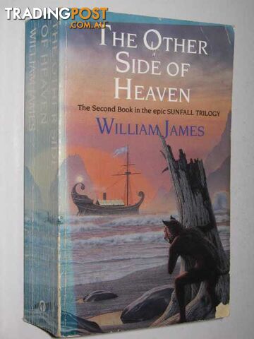 The Other Side of Heaven - Sunfall Series #2 - James William - 1993