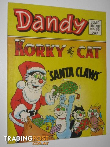 Korky the Cat in "Santa Claws" - Dandy Comic Library #65  - Author Not Stated - 1985