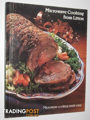 Microwave Cooking From Litton  - Litton - 1981