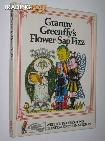 Granny Greenfly's Flower-Sap Fizz - Dagon Series - Bond Denis - 1983