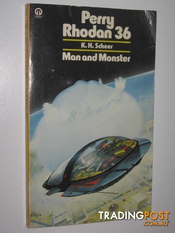 Man and Monster - Perry Rhodan Series #36  - Scheer K. H. - 1978