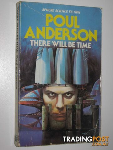 There Will Be Time - Anderson Poul - 1984