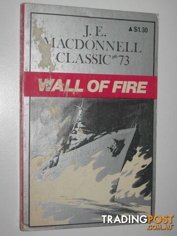 Wall of Fire - Classic Series #73 - Macdonnell J. E. - 1976