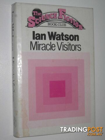 Miracle Visitors  - Watson Ian - 1979