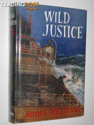 Wild Justice - Pattinson James - 1960