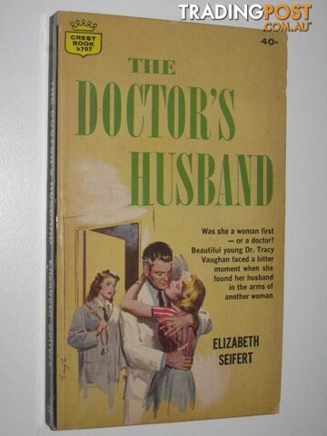 The Doctor's Husband - Seifert Elizabeth - 1964