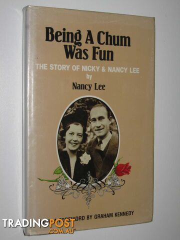 Being a Chum was Fun : The Story of Nicky and Nancy Lee  - Lee Nancy - 1979