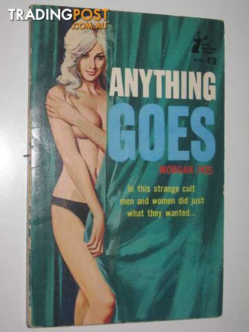 Anything Goes (a.k.a. Spare Her Heaven) - Ives Morgan a.k.a. Marion Zimmer...