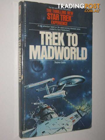 STAR TREK: Trek to Madworld - Goldin Stephen - 1979
